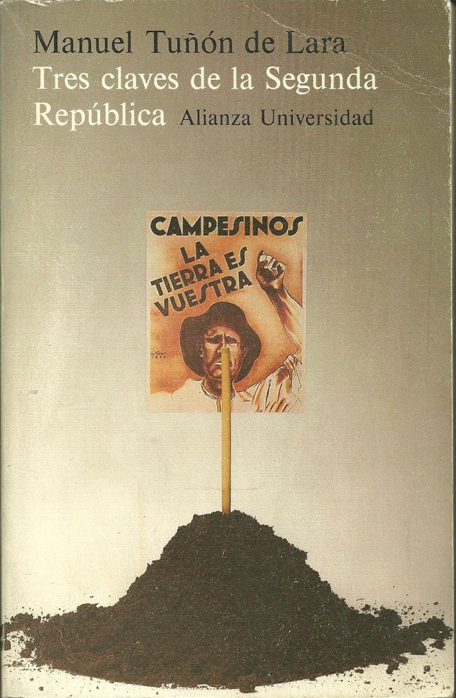 Tres claves de la Segunda República de Manuel Tuñón de Lara en nuestro catálogo.